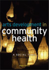 Arts Development in Community Health Book Cover